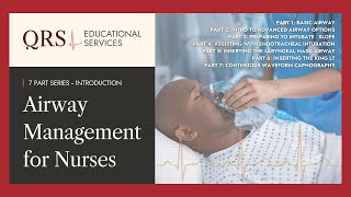 Airway Management for Nurses: Introduction | QRS Educational Services