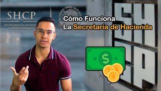 ¿Cómo está conformada la Secretaria de Hacienda y Credito Público?