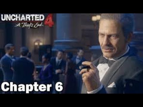 Uncharted 4: A Thief 's End Chapter 6