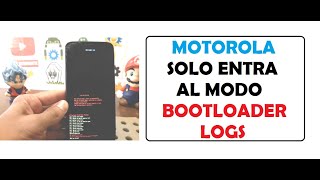 cuando enciendo mi celular motorola moto g7 solo entra al modo bootloader logs startup failed cuando enciendo mi celular motorola moto g7 solo entra al modo bootloader logs startup failed