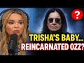 Trisha Paytas Baby Theory EXPLAINED – Is Ozzy Osbourne the Reincarnation?