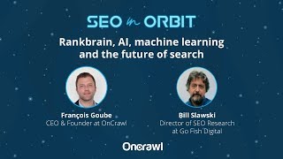 Rankbrain, AI, machine learning and the future of search