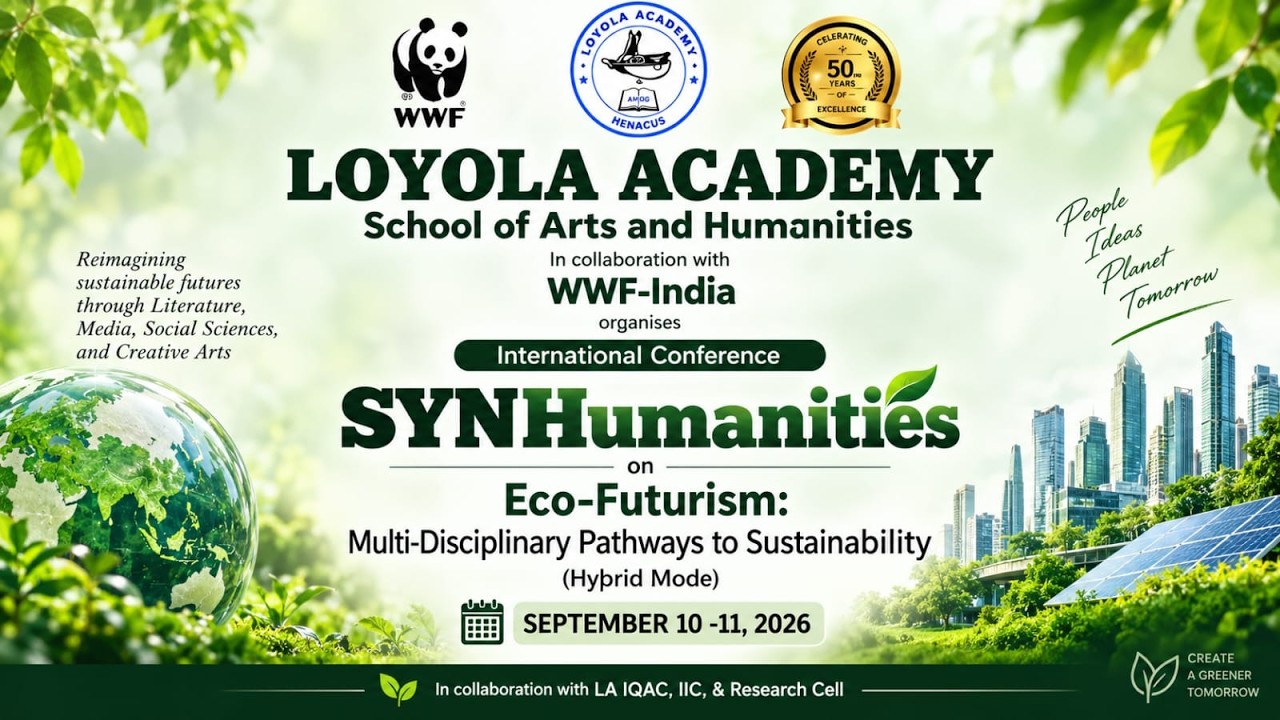 International Conference | SYNHumanities on Eco-Futurism | Loyola Academy | Day-2
