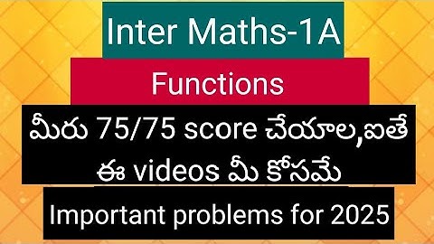 Inter Maths-1A - Functions - Important problems for final exams 2025