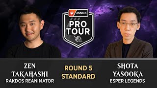 Zen Takahashi vs. Shota Yasooka | Round 5 | Pro Tour March of the Machine