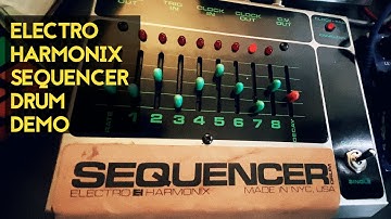 ELECTRO-HARMONIX SEQUENCER DRUM +FX SOUNDS DEMO