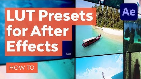 How to Apply Creative Color Styling Fast With LUT Presets | After Effects Tutorial