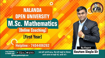 Nalanda Open University M.Sc. Mathematics First Year Online Coaching Helpline:- 7404406282