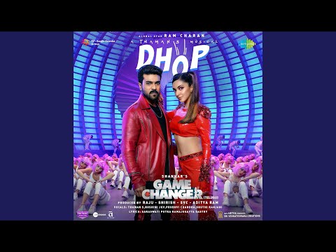 Thaman S, Roshini JKV, Prudhvi Chandra & Sruthi Ranjani - Dhop (From "Game Changer") (Telugu)