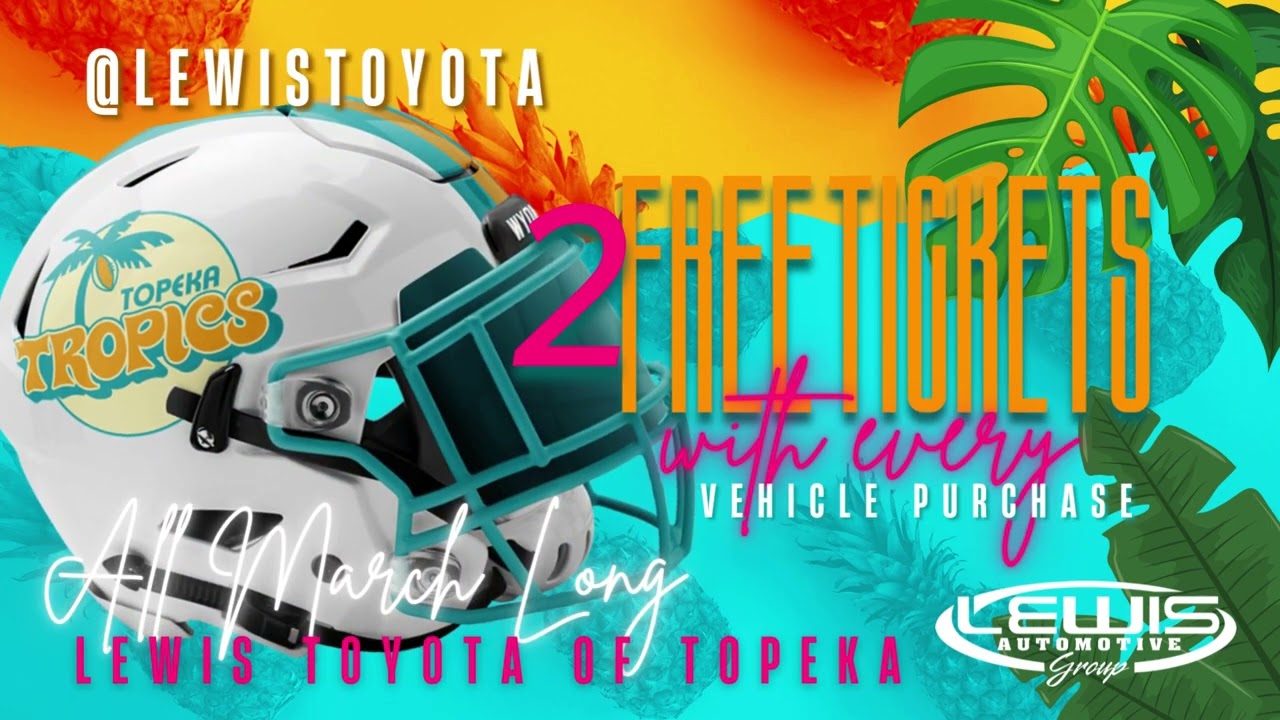 Lewis Toyota Sponsors the Topeka Tropics Arena Football Team in Topeka