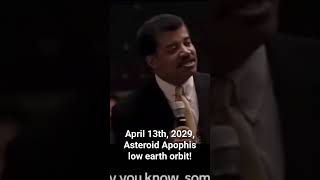 Neil Degrasse Tyson explains asteroid Apophis near earth orbit April 13th, 2029. #earth #orbit