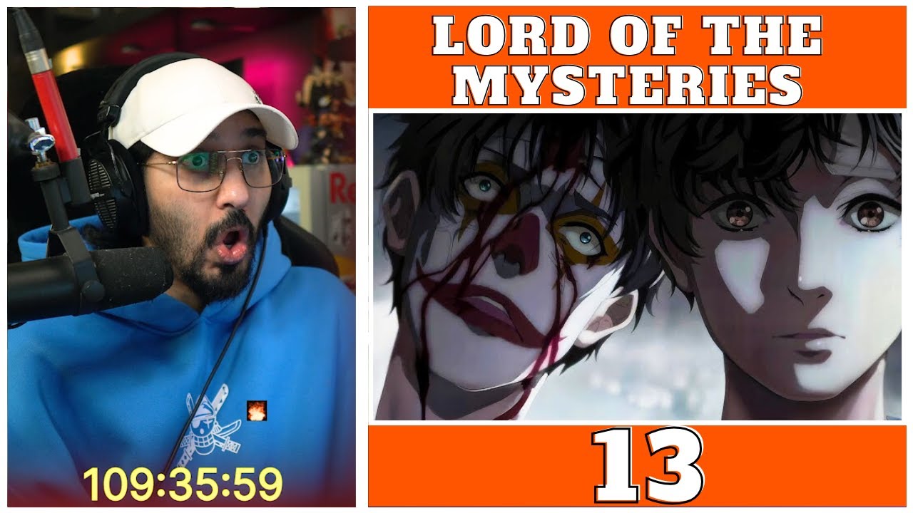 ردة فعل ناصر QG14 على انمي لورد الغوامض الحلقة 13 |  lord of the mysteries ep 13 Reaction