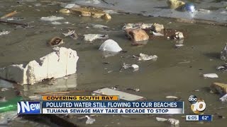 Sewage continues to flow into the United States from Tijuana