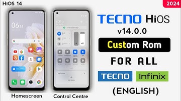 Tecno HiOS 14 Android 14 Custom Rom For Infinix and Tecno Devices | In English