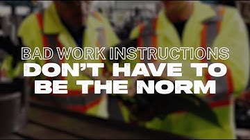 The Cost of Bad Work Instructions