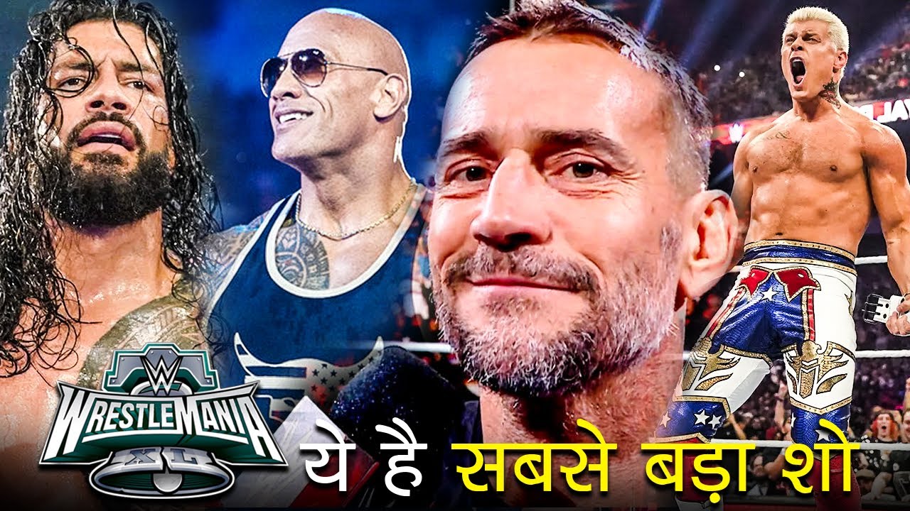 WWE WrestleMania 40 Match Card WILL BE THE GREATEST WWE SHOW EVER
