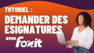 Comment demander plusieurs signatures électroniques avec Foxit PDF Editor+ | Tutoriel