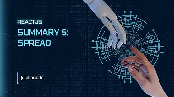 [2024] Ôn tập 5: Toán tử spread trong javascript