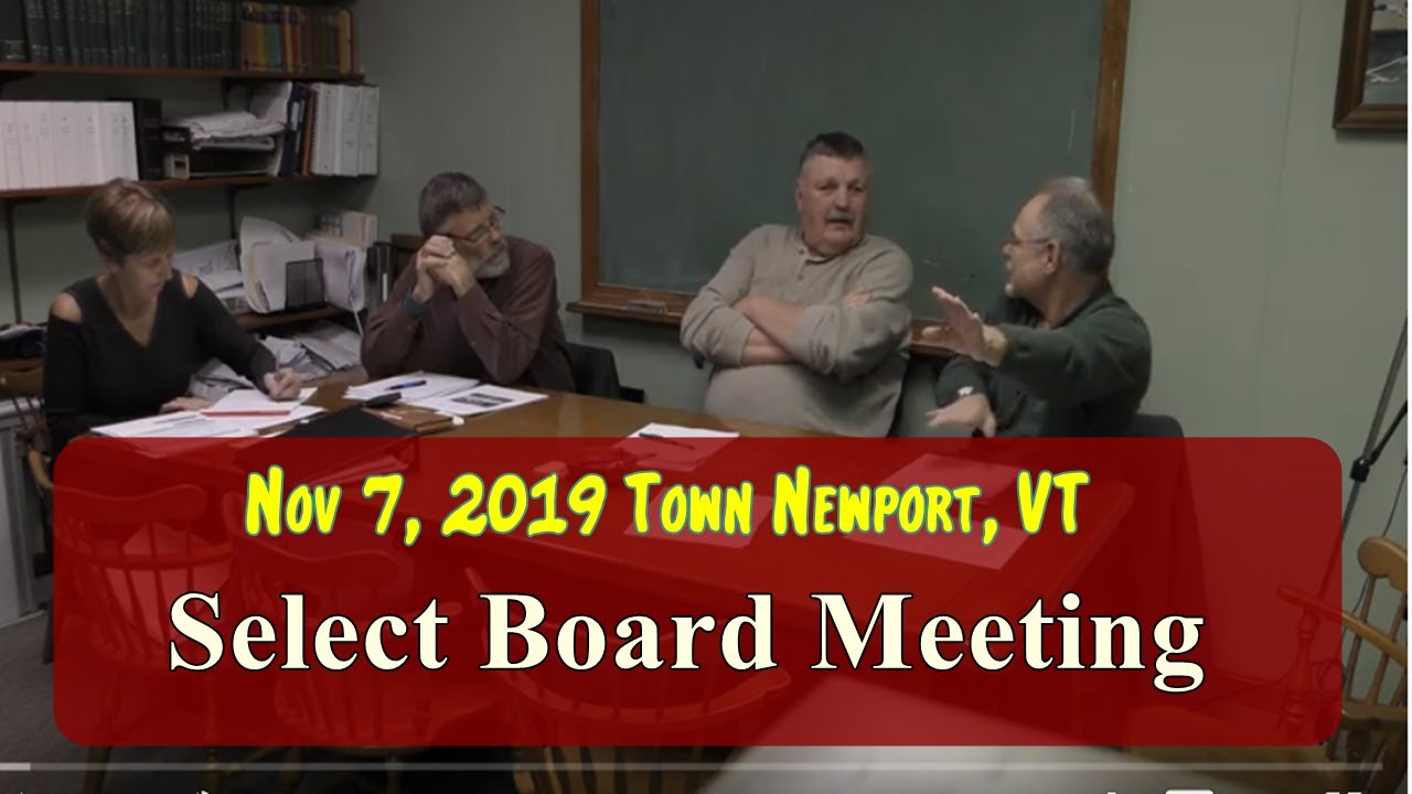 Newport Center, Vermont Select Board Meeting Nov 7 2019 YouTube