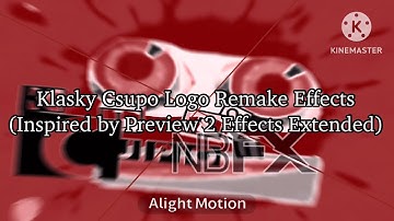 Klasky Csupo Logo Remake Effects (Sponsored by Preview 2 Effects) EXTENDED