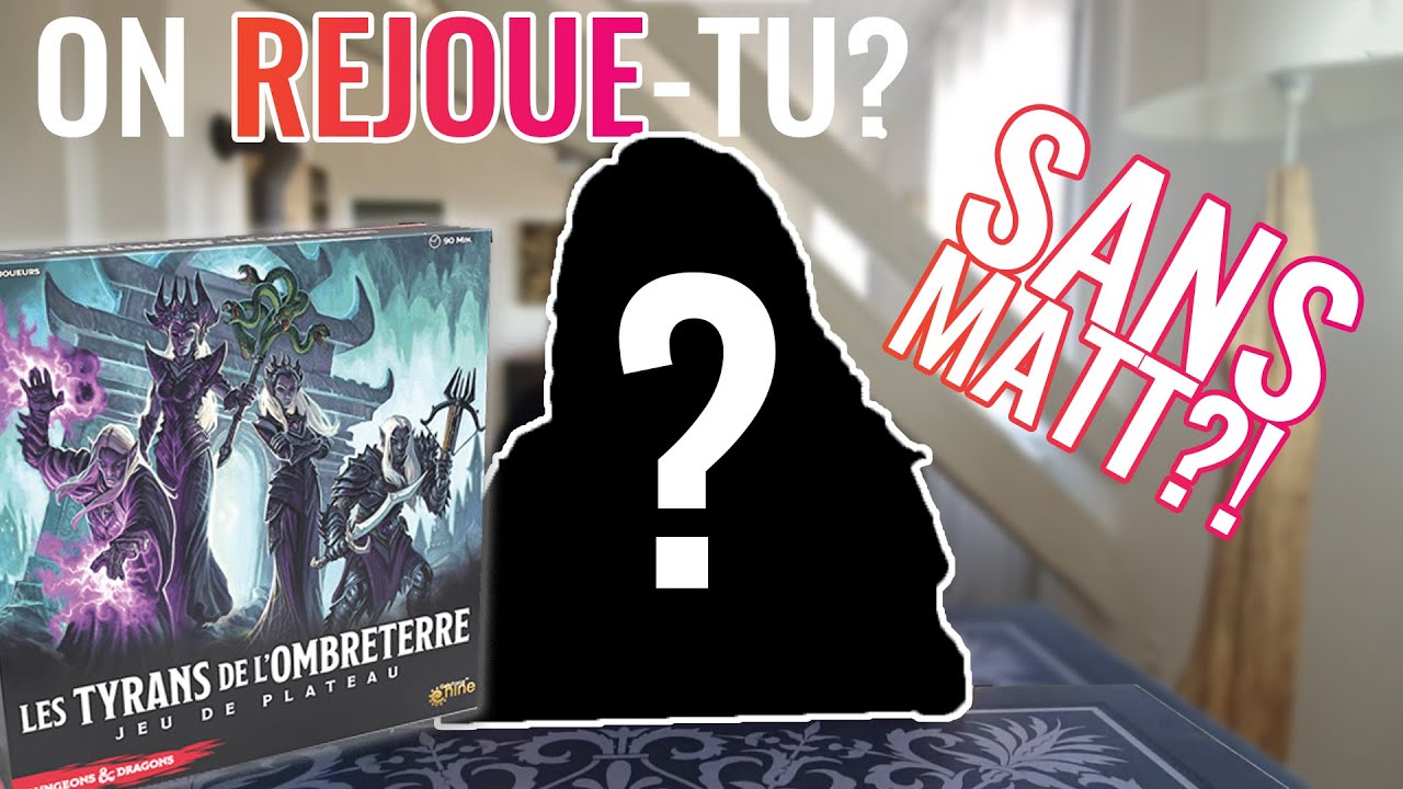 On Rejoue-Tu? | Les Tyrans de l'Ombreterre | On Joue-Tu? - YouTube
