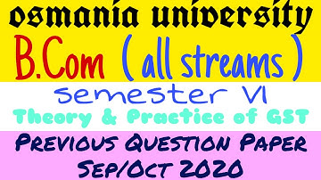 Theory and Practice of GST Previous Question Paper Sep Oct 2020 | Degree Bcom Question Paper