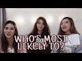 Who's Most Likely To? | Aj Raval