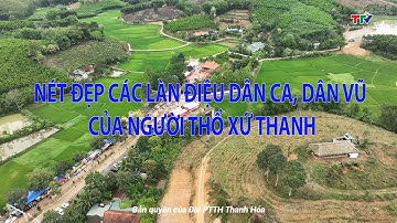 Sắc màu các dân tộc xứ Thanh 30/4/2025