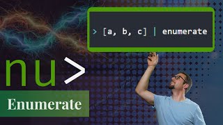 Nushell 0.75: New feature - Enumerate !