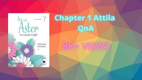 Ch 1/Attila/question answer of Ace with Aster book