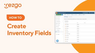 HOW TO: Create Inventory Fields