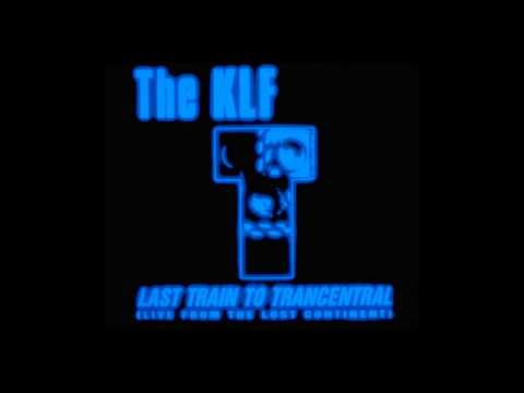 The KLF - last train to trancentral (Live from the lost continent)(Extended Mix) [1991]