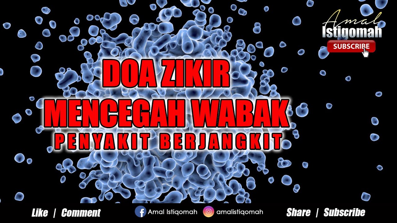 Doa Zikir Mencegah Wabak Dua Protect From Infectious Diseases Youtube