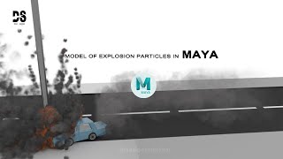Car Explosion Model particles in MAYA | DS cuts|Ds