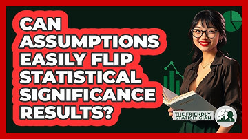 Can Assumptions Easily Flip Statistical Significance Results? - The Friendly Statistician