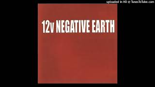 12v Negative Earth- Degrading And Hating