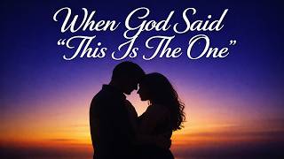 When God Said “This Is The One” (LYRICS) | Godly Love Song for Lovers | And My Heart Knew
