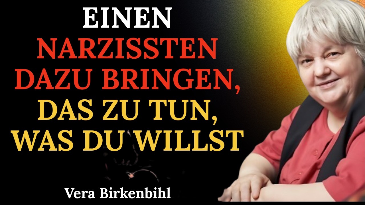 'Wie man einen Narzissten manipuliert (Der ultimative Leitfaden) |Vera F. Birkenbihl,
