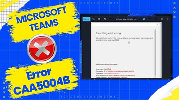 How to Fix Microsoft Teams Error CAA5004B | Quick & Easy Guide