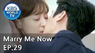 Marry Me Now | 같이 살래요 EP.29 [SUB: ENG, CHN, IND/ 2018.07.01]