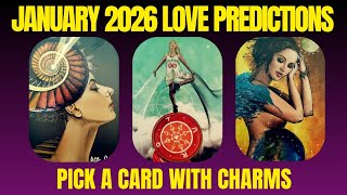 ❤️JANUARY 2026 LOVE PREDICTIONS❤️|🔮CHARM|TAROT PICK CARD🔮