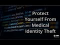 Protect yourself from medical identity theft