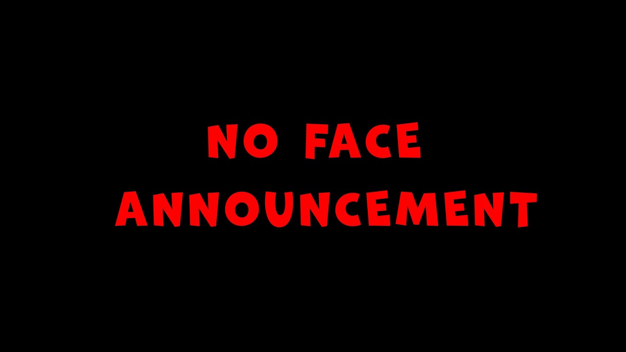 Без лица. Объявление.