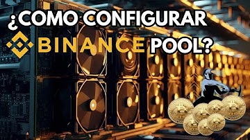🚀 Como configurar Binance Pool   |  MINAR BITCOIN  | TUTORIAL ✅
