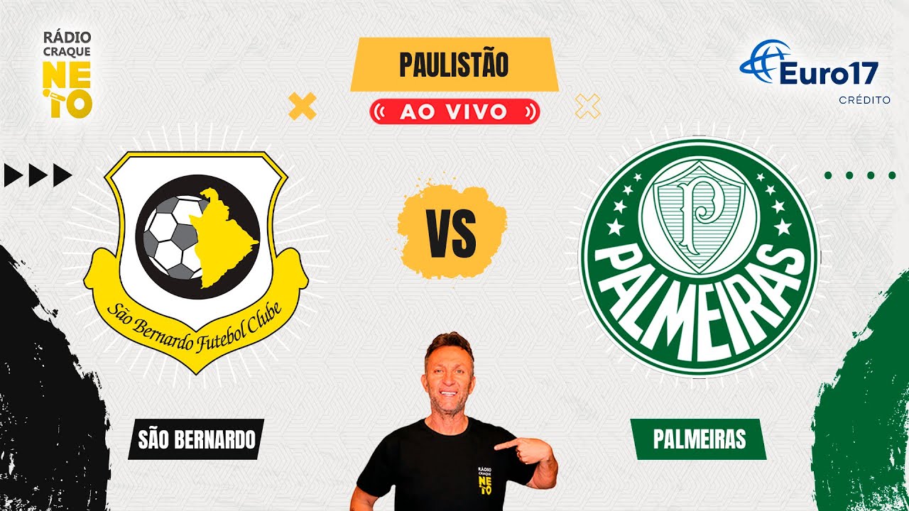 São Bernardo x Palmeiras | AO VIVO | Campeonato Paulista 2024 | Rádio ...