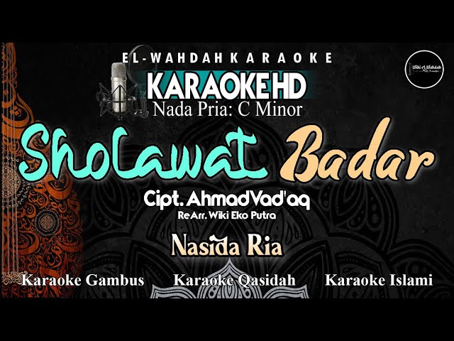 SHOLAWAT BADAR (Nasida Ria) Karaoke Nada Pria (Cm) | Video + Lirik | Audio HD class=