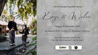 🔴📡 LIVE NGUNDUH MANTU BAYU & WULAN | YUJI VIDEO SHOOTING