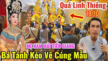 Khủng Khiếp 18/10 MIẾU VẠN PHƯỚC 👉Mẹ Mẫu Tiền Giang