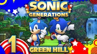 Sonic Generations - Part 1 - Green Hill!