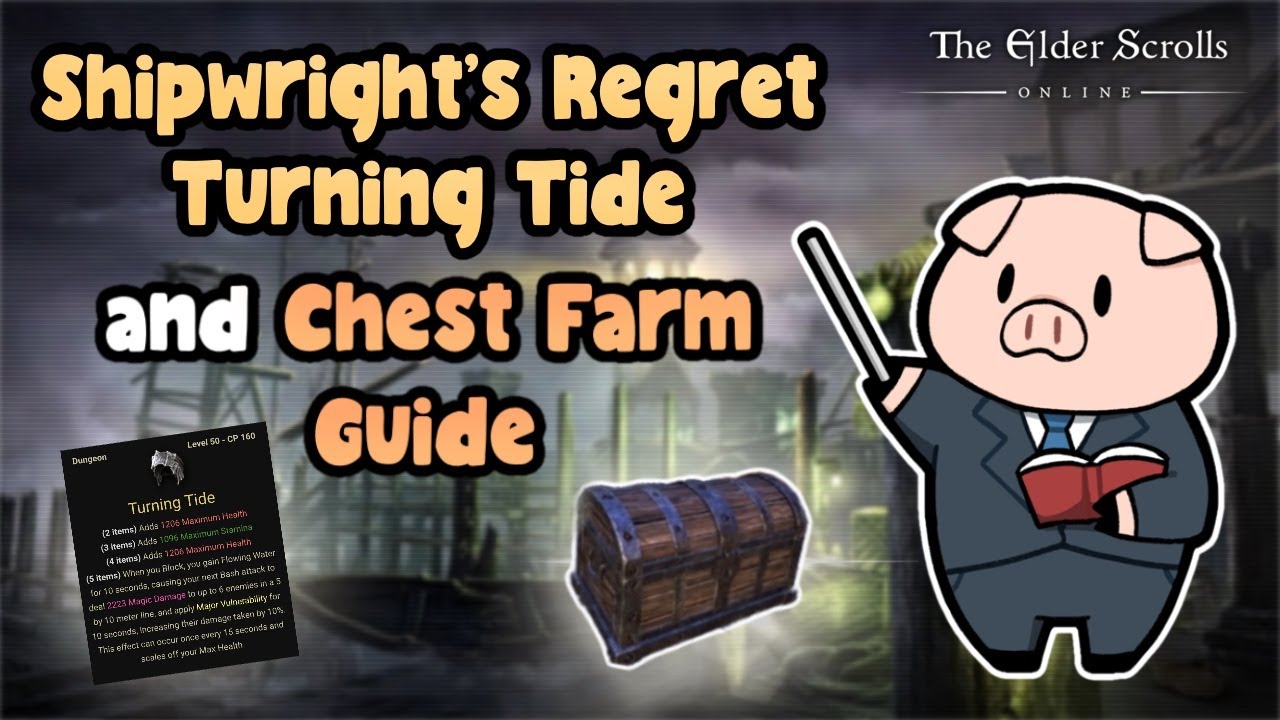 ESO Shipwright's Regret Chest & Turning Tide Farm Guide Ascending Tides DLC